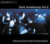 Dark Awakening Vol. 2